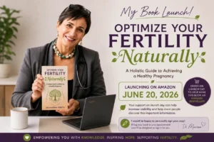 June 20, 2026: Help Launch "Optimize Your Fertility Naturally" rs=w 1280 (9)